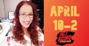 April 10 a.m. - 2 p.m. 96.7 KCMQ Classic Rock