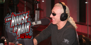 Dee Snider’s House of Hair